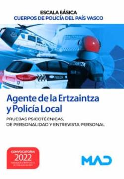 Libro Agente De La Escala Básica De Los Cuerpos De Policía Del País Vasco (Ertzaintza Y Policía Local)