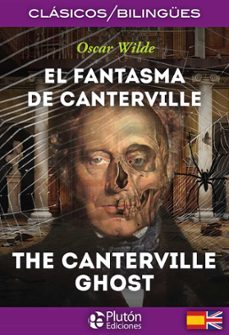 Libro El Fantasma De Canterville / The Canterville Ghost