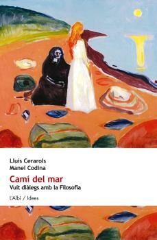 Libro Cami Del Mar: Vuit Dialegs Amb La Filosofia