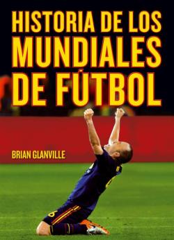 Libro Historia De Los Mundiales De Futbol