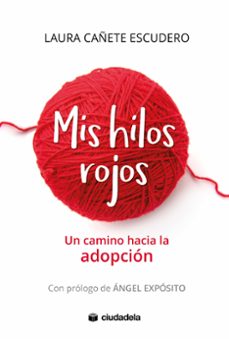 Libro Mis Hilos Rojos: Un Camino Hacia La Adopcion