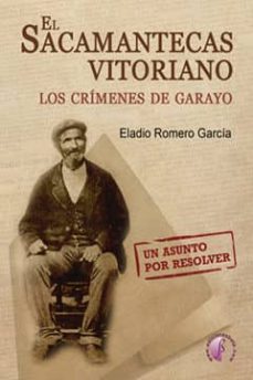 Libro El Sacamantecas Vitoriano-los Crimenes De Garayo