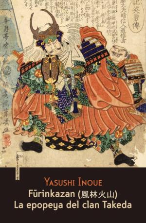Libro Furinkazan: La Epopeya Del Clan Takeda