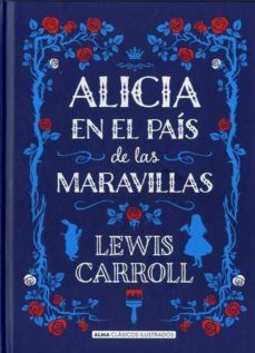 Libro Alicia En El Pais De Las Maravillas (edicion Ilustrada)