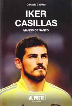 Libro Iker Casillas: Manos De Santo