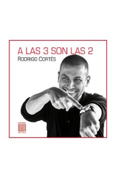 Libro A Las 3 Son Las 2