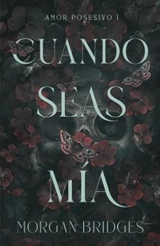 Libro Cuando Seas Mía