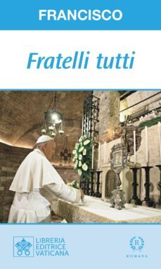 Libro Fratelli Tutti (corrijo “tuti” → “tutti” Según Título Oficial)