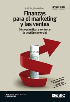Libro Finanzas Para El Marketing Y Las Ventas (2ª Ed.): Como Planificar Y Controlar La Gestion Comercial