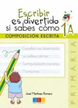 Libro Escribir Es Divertido Si Sabes Como 1A