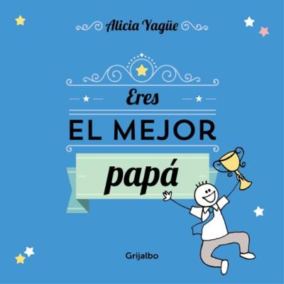 Libro Eres El Mejor Papa Del Mundo