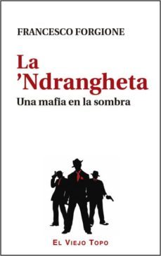 Libro La´ndrangheta. Una Mafia En La Sombra