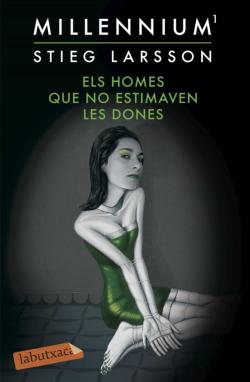 Libro Els Homes Que No Estimaven Les Dones (Serie Millennium 1)