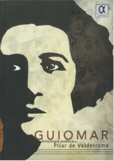 Guiomar: Antologia Poetica De Pilar De Valderrama