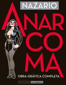 Libro Anarcoma: Obra Grafica Completa