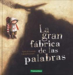 Libro La Gran Fábrica De Las Palabras