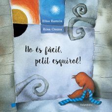 Libro No és Fàcil, Petit Esquirol!