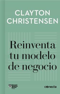 Portada de Reinventa Tu Modelo De Negocio