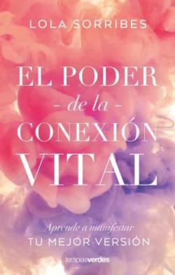 Libro El Poder De La Conexión Vital
