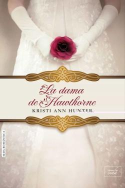 Libro La Dama De Hawthorne (Serie Hawthorne House 2)