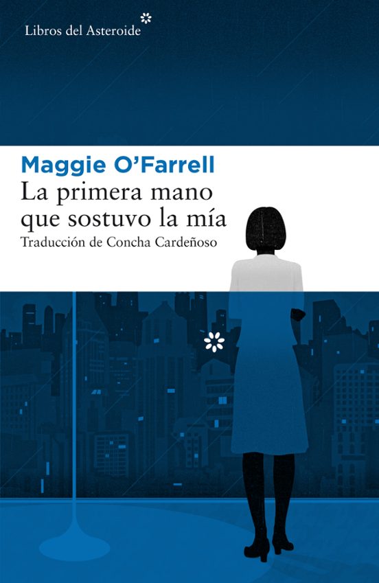 Libro La Primera Mano Que Sostuvo La Mía