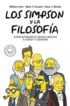 Libro Los Simpson Y La Filosofia (nueva Ed.): Como Entender El Mundo Gracias A Homer Y Compañia