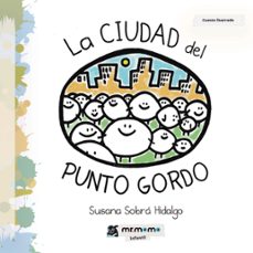 Libro La Ciudad Del Punto Gordo