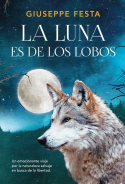 Libro La Luna Es De Los Lobos