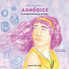 Libro Agnódice. La Primera Médica De Mujeres
