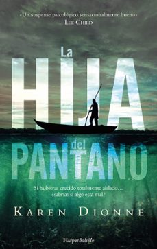 Libro La Hija Del Pantano