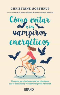 Libro Cómo Evitar A Los Vampiros Energéticos