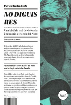 Libro No Diguis Res: Una Història Real De Violència I Memòria A Irlanda Del Nord