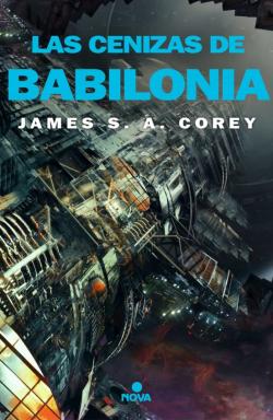 Libro Las Cenizas De Babilonia (The Expanse 6)