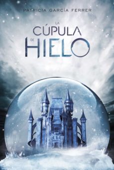 Libro La Cúpula De Hielo