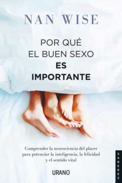 Libro Por Que El Buen Sexo Es Importante