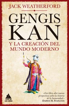Libro Gengis Kan Y La Creación Del Mundo Moderno