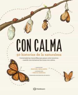 Libro Con Calma, 50 Historias De La Naturaleza