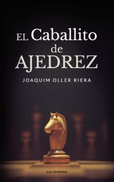 Libro (i.b.d.) El Caballito De Ajedrez