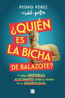 Libro ¿quién Es La Bicha De Balazote?