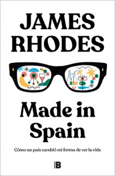 Libro Made In Spain: Como Un Pais Cambio Mi Forma De Ver La Vida