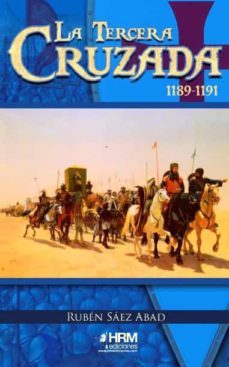 Libro La Tercera Cruzada (1189-1191)