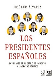 Libro Los Presidentes Españoles