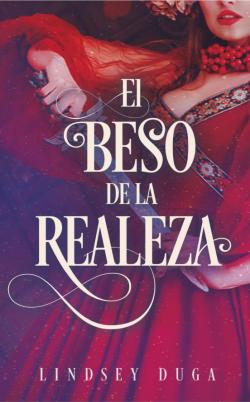 Libro El Beso De La Realeza