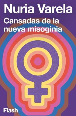 Libro Cansadas De La Nueva Misoginia