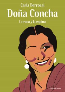 Libro Doña Concha: La Rosa Y La Espina