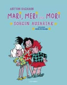 Libro Mari, Meri Eta Mori Sorgin Ausartak