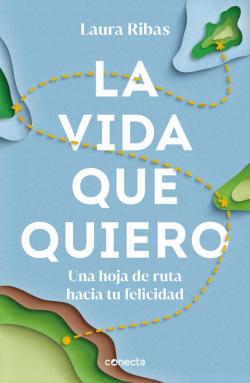 Libro La Vida Que Quiero
