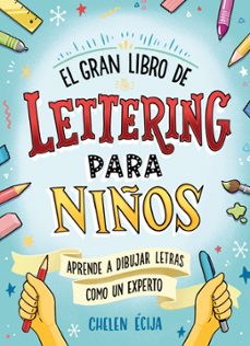 Libro El Gran Libro De Lettering Para Niños