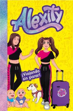 Libro ¡Viajando Sin Parar! (Alexity 3)