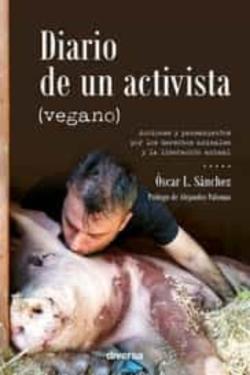 Libro Diario De Un Activista (Vegano)